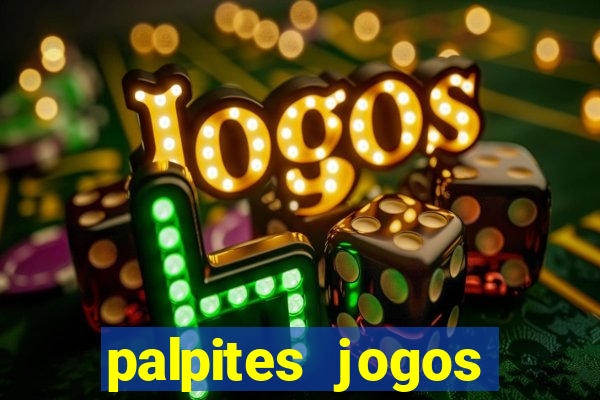 palpites jogos quarta feira